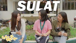 "SULAT" - EPISODE 7 - WHEN HE MET HER