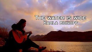 The Water Is Wide - Karla Bonoff (arr. Solim Hong)