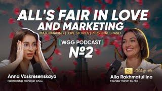 Find a husband in 5 days, Marketing in Matchmaking agency in Dubai | WGG podcast №2