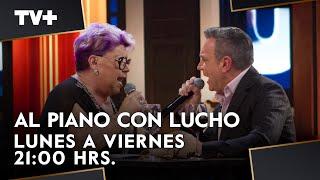 Al Piano con Lucho | Patricia Maldonado