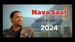 Nava Saal by Rahul Rockstar | New Year Song 2024 | latest punjabi song