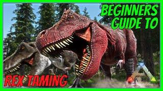 REX TAMING | BEGINNERS GUIDE | ARK: Survival Evolved 2022 | The Island [S1 E8]