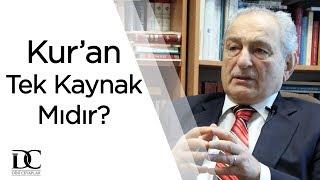 Kur'an tek kaynak mıdır? | Prof. Dr. Bayraktar Bayraklı