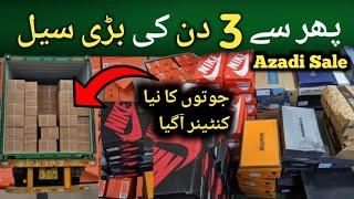 **Azadi Biggest Sale** | Branded Shoes in Low Price | Shoes Biggest Wholesaler in Karachi Pakistan !