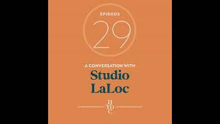 29: A Conversation with Lauren Caron - Studio Laloc