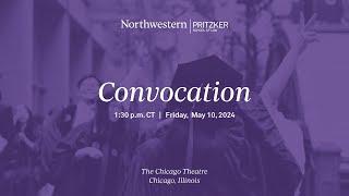 Northwestern Pritzker School of Law Class of 2024 Convocation