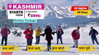 Kashmir Tour Package 5N6D ₹ 8999/ | Srinagar - Sonmarg - Doodhpathri - Gulmarg - Pahalgam