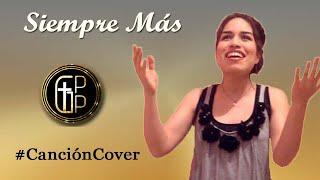 #CancionCover - Siempre Más