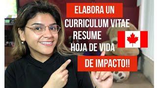 Redacta un buen CURRICULUM VITAE con formato CANADIENSE. Tips y ejemplos de CVs bien elaborados