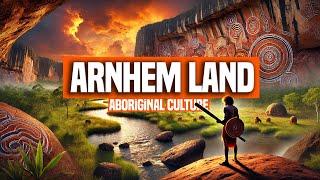 7 Fascinating Facts About Australia's Arnhem Land - Aboriginal Culture | Amazing Journeys