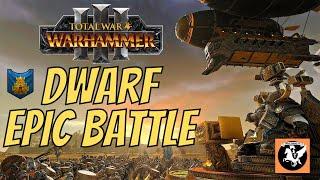 Total war warhammer 2 epic Battle : Dawi