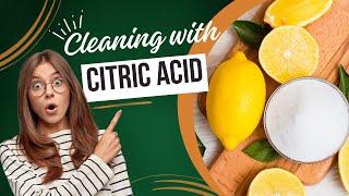 Citric Acid Cleaning Hacks: Make Your Home Sparkle