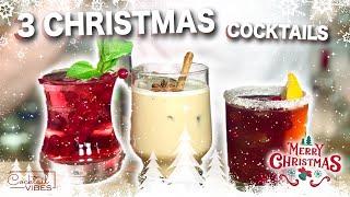 3 Wonderful CHRISTMAS Cocktails