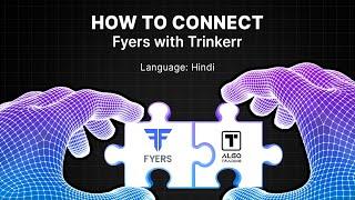 How To Connect Fyers With Trinkerr—Free Demo (Hindi)