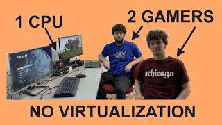 2 Gamers, 1 CPU, NO VIRTUALIZATION! | Linux Multiseat with Hardware Accelerated OpenGL+Vulkan