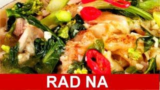 Rad Na recipe - How to make authentic stir-fry Thai rice noodles topped in gravy