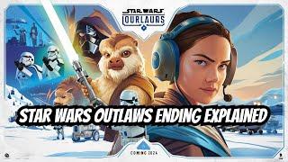 Star Wars Outlaws Ending Explained: A Breakdown of the Game's Plot and Final Moments
