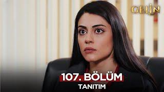 Gelin Dizisi 107. Bölüm (2.Sezon) Fragmanı | 23 Aralık Pazartesi @GelinDizisi