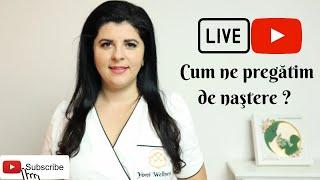 LIVE - Cum ne pregatim de nastere?   Finalul Sezonului 1