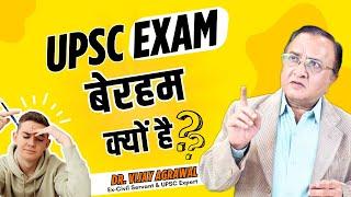 WHY IS THE UPSC EXAM SO BRUTAL? EXPLAINED | DR. VIJAY AGRAWAL | CIVIL SERVICES | AFE IAS