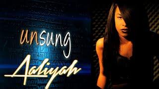 AN UNSUNG SPECIAL: THE UNTOLD STORY OF AALIYAH