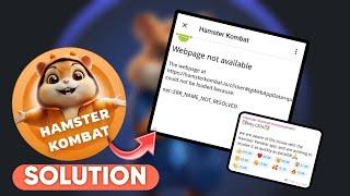 Hamster Kombat Webpage not available Problem Solved | webpage not available problem solution