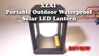 XZAI Portable Outdoor Waterproof Solar LED Lantern REVIEW