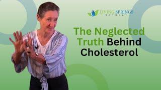 The Neglected Truth Behind Cholesterol – Barbara O’Neill