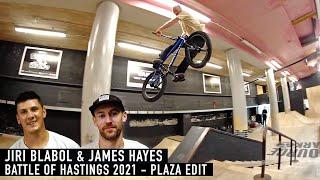 Jiri Blabol & James Hayes - BATTLE OF HASTINGS 2021 - Plaza Session 5th Place