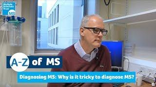 Diagnosing MS - why it sometimes can be tricky