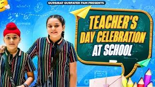 Teachers Day Celebration At School | ​⁠@gursiratgurfatehfam