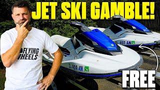 FREE JET SKI GAMBLE - Will They Run?