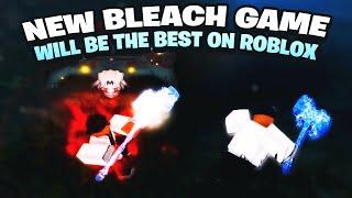 This NEW BLEACH Game will takeover ROBLOX & TYPE SOUL...