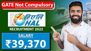 HAL ADA Recruitment 2022 | Salary ₹39,370 | GATE Not Compulsory | Latest Job Vacancy Freshers 2022