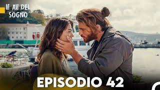 Le Ali del Sogno Episodio 42 (Italiano Doppiaggio)