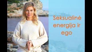 Apie seksualinę energiją ir ego temas - Leonora Be You