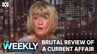 Margaret Pomeranz reviews A Current Affair | The Weekly | ABC TV + iview