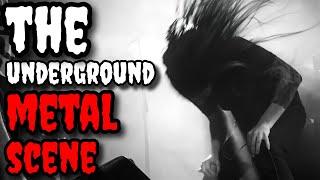 The Importance of the Underground Metal Scene