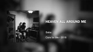 Saba - HEAVEN ALL AROUND ME (639hz)