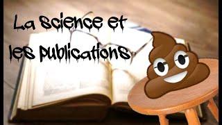 C'est quoi une publication scientifique ?