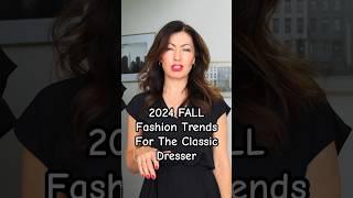 MOST WEARABLE 2024 FALL FASHION TRENDS FOR THE CLASSIC DRESSER #fashionover40 #fashionover50