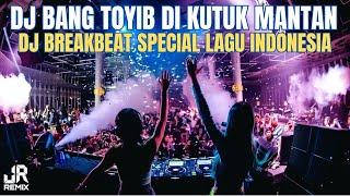 AWAS‼️ DJ BANG TOYIB DIKUTUK MANTAN BREAKBEAT SPECIAL LAGU INDONESIA TERBARU 2024