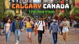 Calgary Canada | Downtown |17th Ave Walking Vibes #canada #calgary #alberta #walkingtour #thingstodo