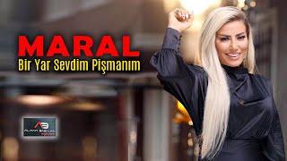 Maral - Bir Yar Sevdim Pişmanım (Official Video)