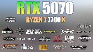 RTX 5070 + Ryzen 7 7700X : Test in 18 Games - RTX 5070 Gaming test