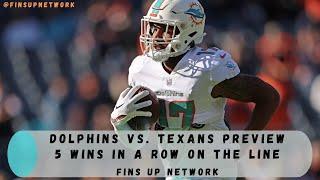 Dolphins vs. Texans Preview & Keys To Victory | Five Wins In A Row On The Horizon?