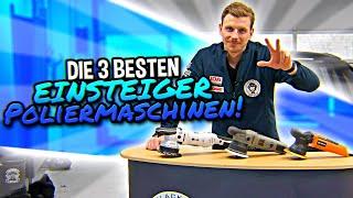 Die 3 besten Poliermaschinen unter 200€ | AUTOLACKAFFEN