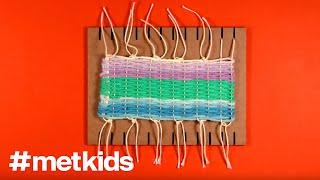 #MetKids—Weave on a Mini Loom