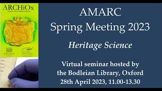 AMARC Spring Meeting 2023: Heritage Science