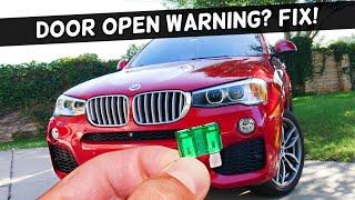 Why BMW Door Open Warning When Door Closed BMW X3 X4 2010 2011 2012 2013 2014 2015 2016 2017 2018